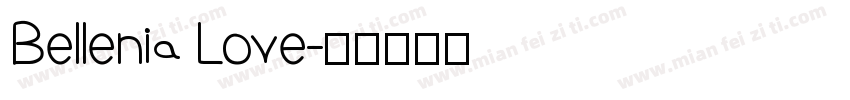 Bellenia Love字体转换